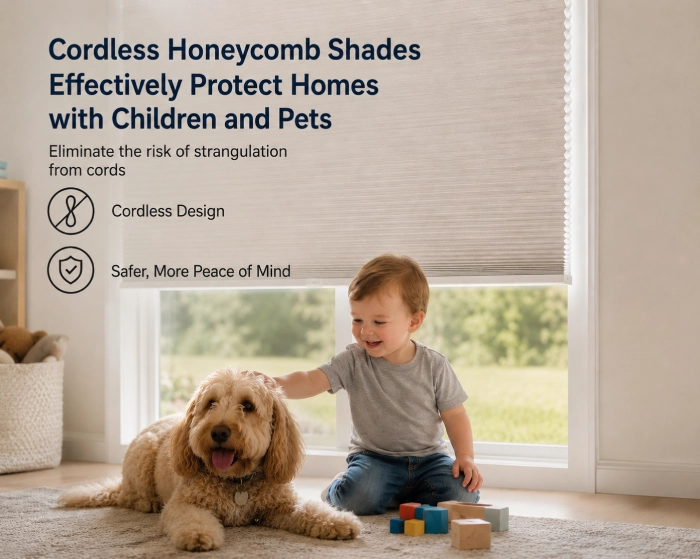 Cordless Honeycomb Shades Protect Children and Pets